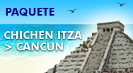 Paquete Chichén Itzá - Cancún